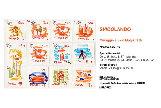Svicolando, tribute to Vico Magistretti
